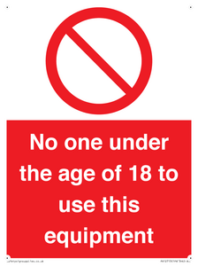 No one under the age of 18 to use this equipment 